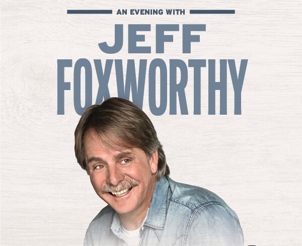 An Evening With Jeff Foxworthy